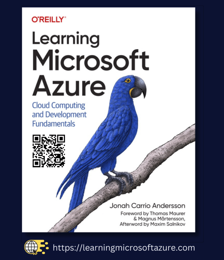 Learning Microsoft Azure: Cloud Computing and Development Fundamentals (O'Reilly) By Jonah Andersson